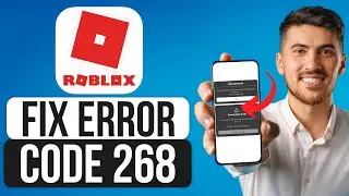 How To Fix Roblox Error Code 268 On Mobile (2024) | iPhone/Android