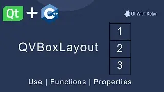 Qt C++ GUI Application Tutorial | Qt QVBoxLayout | How to use QVBoxLayout