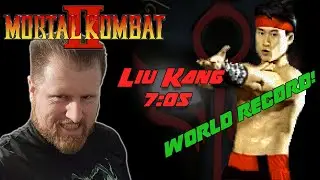 YOU WON'T BELIEVE IT! A World Record Mortal Kombat II Speedrun with Liu Kang