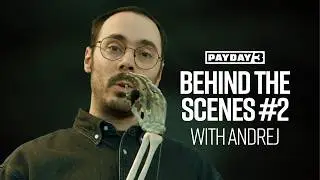 PAYDAY 3: Behind the Scenes with Andrej - Game update March 2026