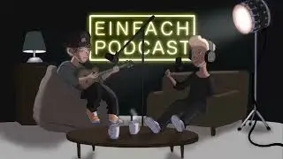 Einfach Podcast - #48 Jetskis und Jacuzzis
