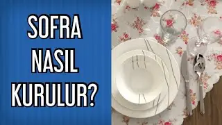 Sade Sofra Düzeni | Davet Sofrası Hazırlama