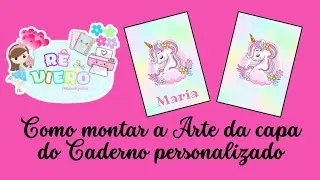 Como montar Arte da capa do caderno personalizado...