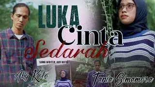 Aby Koto Feat Tania Simamora - Luka Cinta Sedarah (Official Music Video)