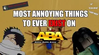 Most Annoying Things To Exist On ABA