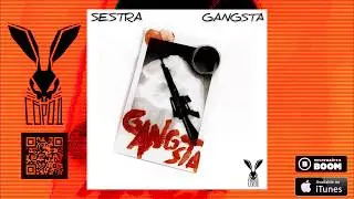 SESTRA - GANGSTA (+текст)