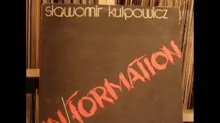 Sławomir Kulpowicz ‎– In/Formation (winyl) full album