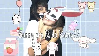 Bunny & Retsu - Como nos conhecemos