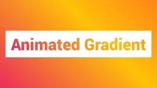 Fast Animation Gradient In HTML CSS3