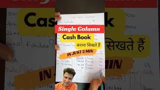 Single column Cash book kaisai banta hai 