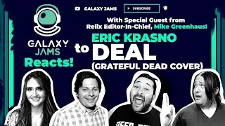 Eric Krasno (Reaction) | "Deal" Grateful Dead Cover - A True Homage?