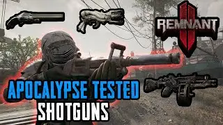 Remnant 2 Apocalypse Tested: Shotguns