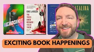 Friday Reads: Exciting Book Happenings