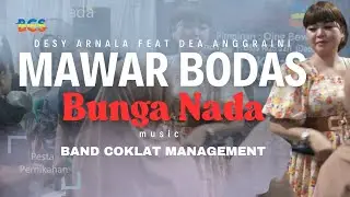 BUNGA NADA !! MAWAR BODAS DEA ANGGRAINI & DESY ARNALA 