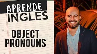 Object Pronouns explicado en Español FÁCIL
