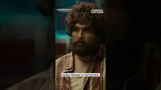 Pushpa Believes in Partnership #alluarjun #bestdialogue #pushpa #pushparaj #youtubeshorts #shorts