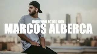 HACIENDO FOTOS CON MARCOS ALBERCA