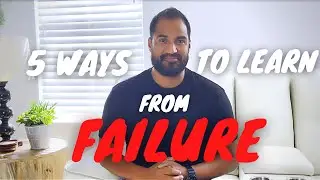 5 Ways To Learn From Failure - Mental Performance by Justin Su'a