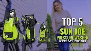 Top 5 Electric Sun Joe Pressure Washer Review | Every Households