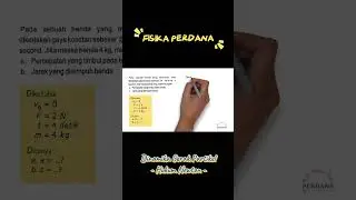 Pada sebuah benda yang mula-mula diam dikerjakan gaya konstan sebesar 2N selama 4 s #fisikakelas11