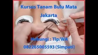 Kursus Tanam Bulu Mata Jakarta