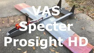 VAS Specter Prosight HD FPV first flights- HD Pod