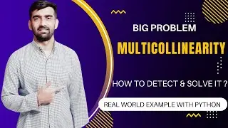 35. Multicollinearity | How To Detect And Solve It | Real World Python Example