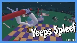 I Played Yeeps Spleef
