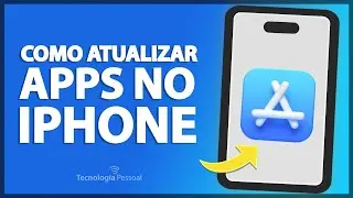 PASSO A PASSO PARA ATUALIZAR APPS NO SEU IPHONE