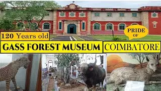 Gass Forest Museum Coimbatore