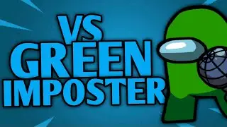 VS Green Imposter | Green Imposters Covers | Friday Night Funkin' | FNF