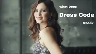 What Does Dress Code Mean?