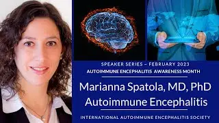 How Doctors Diagnose Autoimmune Encephalitis | Warning Signs & Red Flags|Dr. Marianna Spatola | IAES