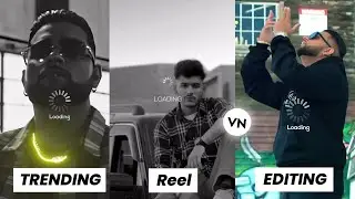 loading effect reels trending video editing | new trending reels tutorial 2023 |loading video effect