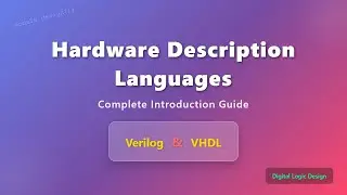 Hardware Description Languages (HDLs) Explained: Verilog & VHDL for Beginners