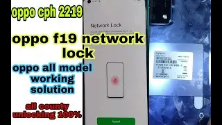 oppo cph 2219 network lock solution || oppo f19 country unlock || oppo all model network unlock