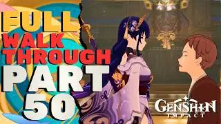 Genshin Impact Part 50 | 100% FULL Walkthrough | HD