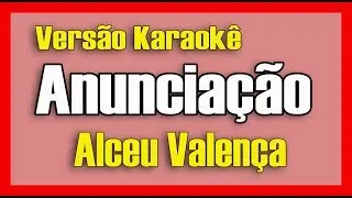 Alceu Valença - Anunciação - Karaokê