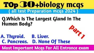 biology mcqs / biology mcqs 2024 / fresh biology mcqs / biology mcqs class 12th / mdcat test mcqs ##