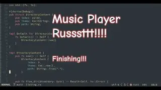 Rustlang Terminal Based Music Player - Finishing