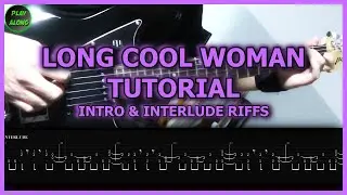 ✅ TUTORIAL - LONG COOL WOMAN - The Hollies ✅ Electric Guitar Tutorial With TABS