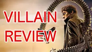Doctor Octopus (Spider Man 2) - Villain Review 