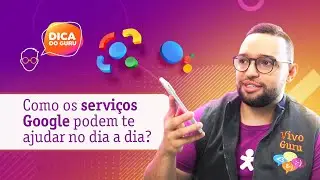 Vivo Guru | Serviços Google com Matheus Kise