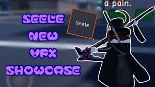 [AUT] Seele Skin Showcase (New VFX)