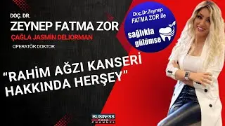 DOÇ.DR. ZEYNEP F. ZOR ile SAĞLIKLA GÜLÜMSE/OP.DR. ÇAĞLA DELİORMAN KISIRLIK (İNFERTİLİTE) ve TEDAVİSİ