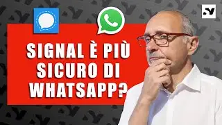 SIGNAL è più sicuro di Whatsapp?