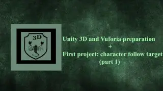 Unity 3D & Vuforia - Character Follow Target [1] - Part 1