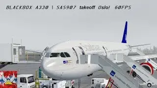 | P3Dv4.1 | Blackbox A330 | SAS907 departure Oslo! 60FPS