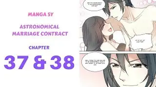 Astronomical Marriage Contract Chapter 37 and Chapter 38