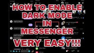 HOW TO ENABLE DARK MODE IN MESSENGER VERY VERY VERY EASY!!!!!!